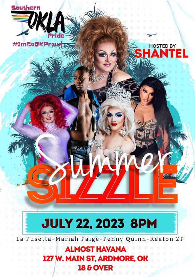 Get Information and buy tickets to Summer Sizzle - Hosted by SHANTEL MANDALAY brought to you by Southern Oklahoma Pride Events, Inc on Southern Oklahoma Pride Event,