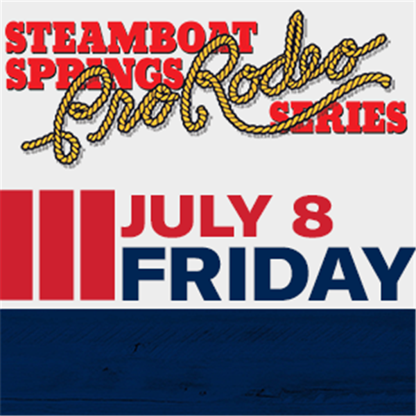 Get Information and buy tickets to Steamboat Springs Pro Rodeo Series Friday - July 8th, 2022 on Prorodeotix.com