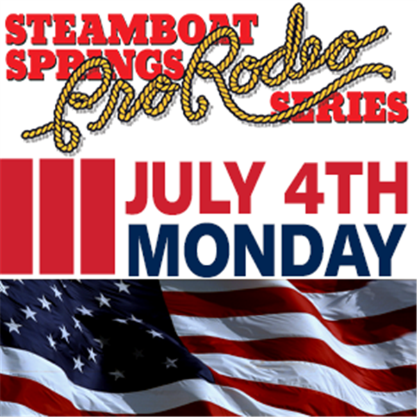 Get Information and buy tickets to Steamboat Springs Pro Rodeo Series Monday - July 4th, 2022 on Prorodeotix.com