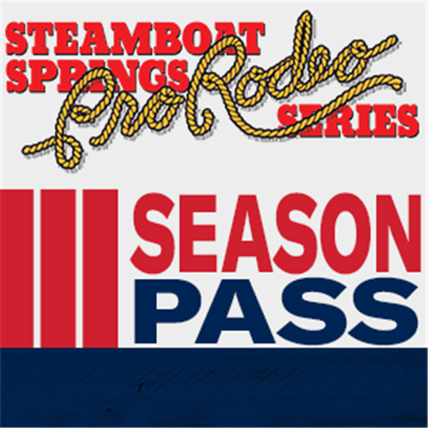 2022 Steamboat Springs Pro Rodeo Series Season Pass