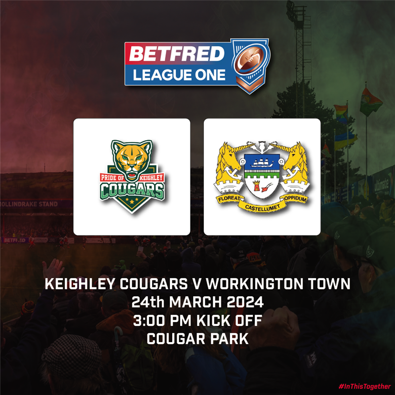 Get Information and buy tickets to League One R2 - Workington Town  on Keighley Cougars