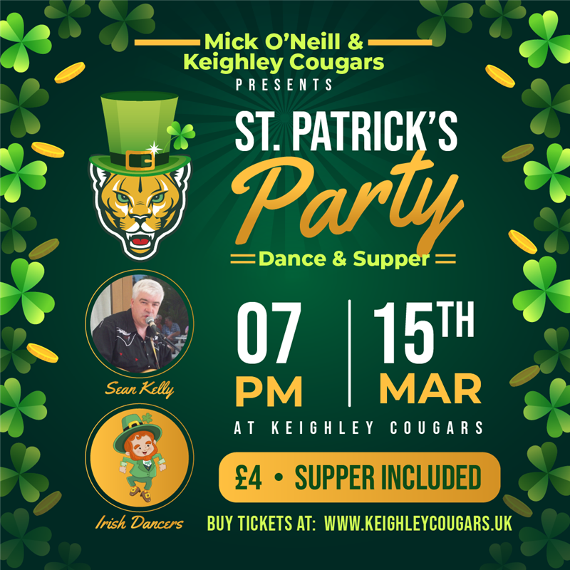 Get Information and buy tickets to St Patricks Party Dance & Supper  on Keighley Cougars