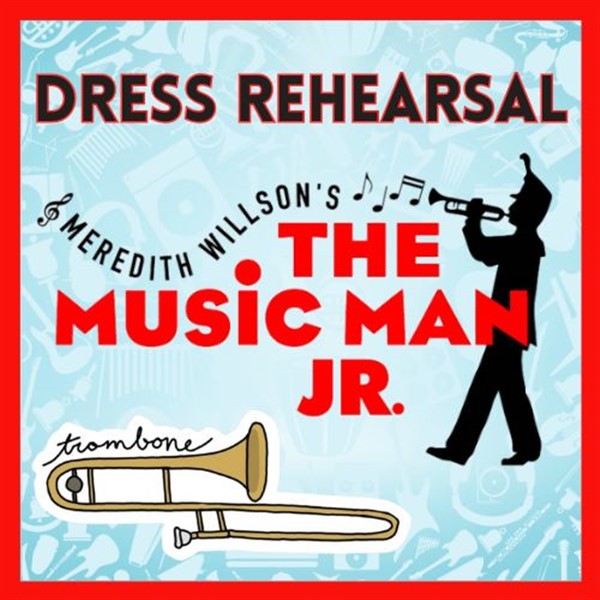 TROMBONE Dress Rehearsal