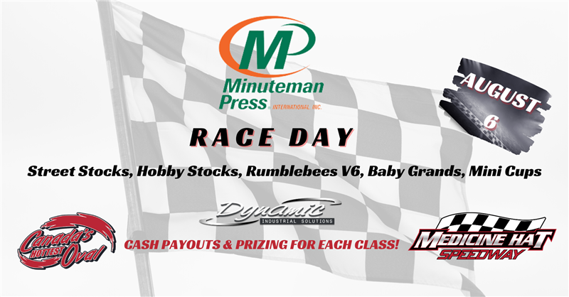Get Information and buy tickets to MINUTEMAN PRESS presents DEAN WAKSHINSKY MEMORIAL  RACE DAY Dynamic Industrial Solutions  CASH Payout Partner  Street Stocks, Hobby Stocks,V6,BBG,Mini Cups on Medicine Hat Speedway