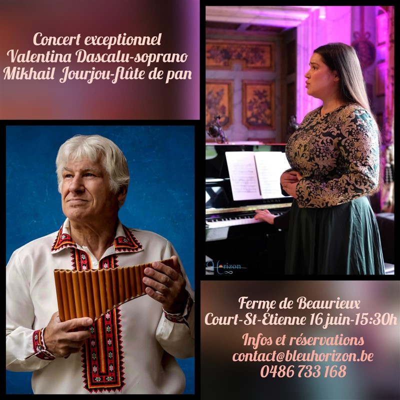 Get Information and buy tickets to concert exceptionnel Valentina Dascalu (soprano) - Mikhail Jourjou (flûte de pan) on www.bleuhorizon.be