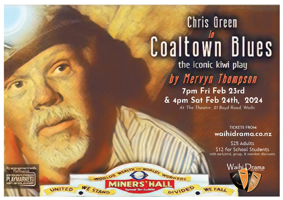 Coaltown Blues by Mervyn Thompson on Feb 23, 19:00@'The Theatre' - Buy tickets and Get information on Waihi Drama Society Inc 