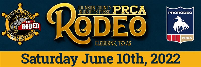 Get Information and buy tickets to JCSP PRCA Rodeo Saturday June 11th, 2022 on Johnson County Sheriff's Posse
