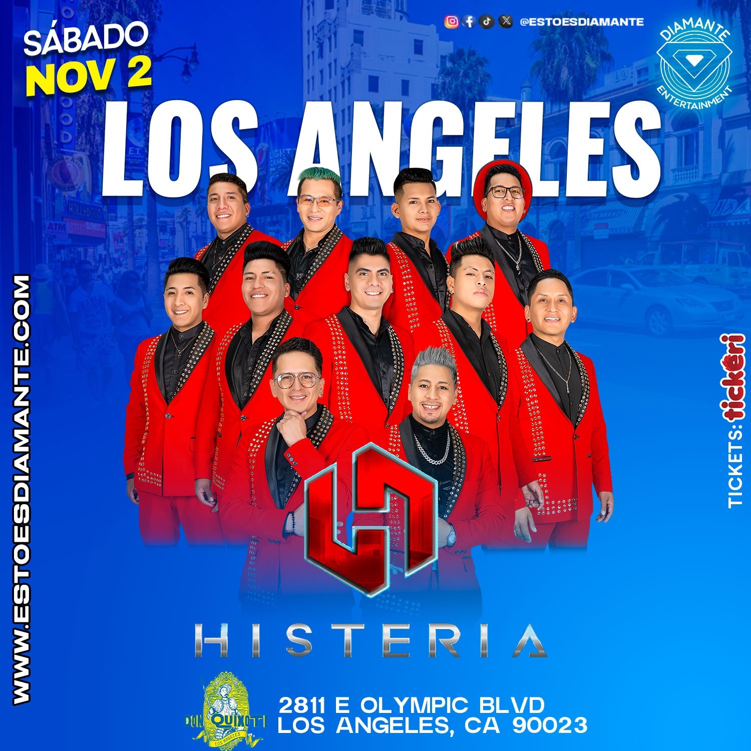 Get information, pick a seat & buy tickets to GRUPO HISTERIA EN LOS ANGELES  on Nov 02, 20:00 @DON QUIXOTE | Diamante Entertainment