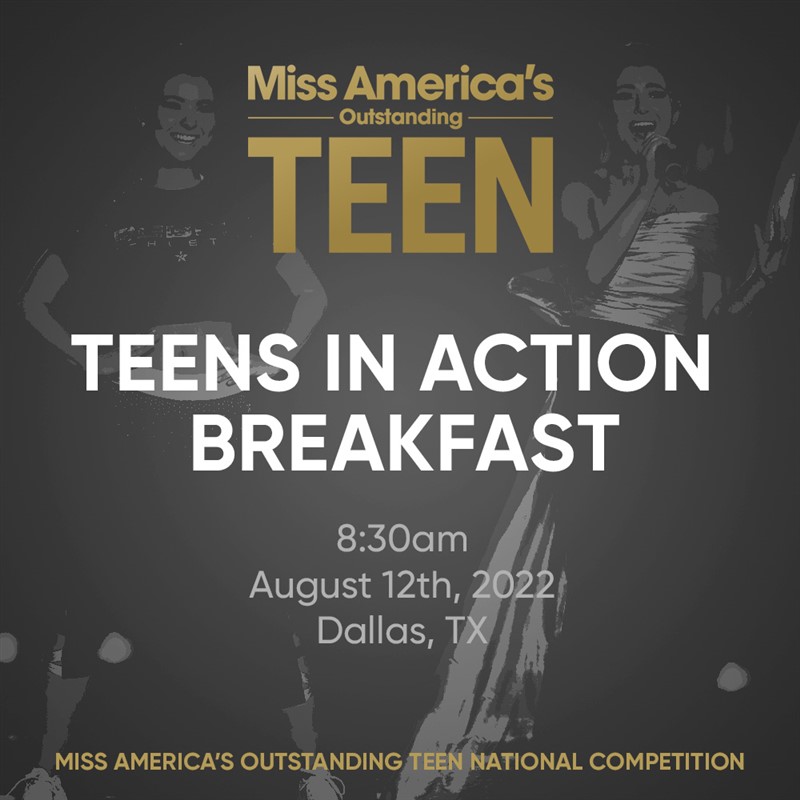 Get Information and buy tickets to Teens In Action Breakfast Miss America