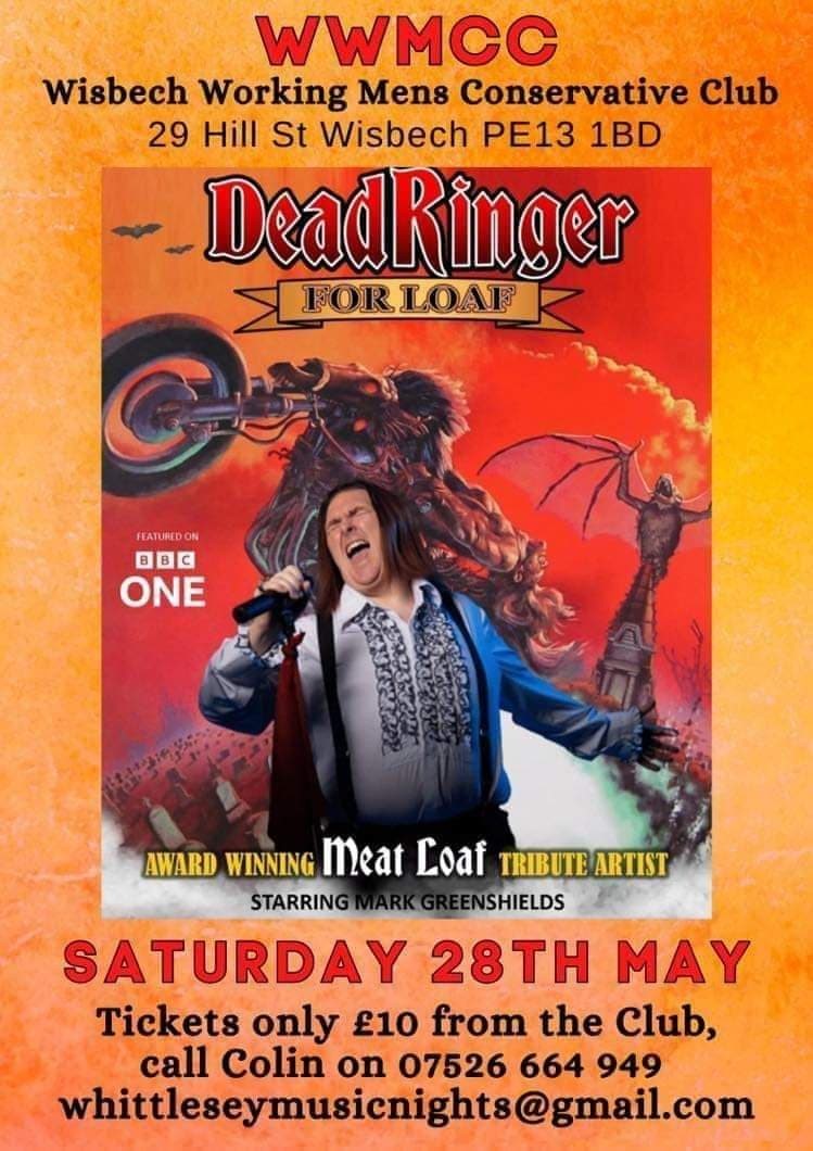 Meatloaf Tribute Night  on May 28, 19:00@Wisbech Working Mens Conservative Club - Buy tickets and Get information on whittlesey music nights 