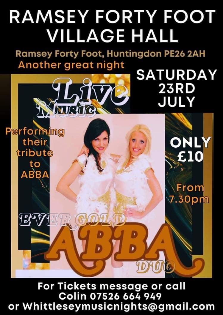 ABBA TRIBUTE NIGHT  on Jul 23, 19:30@Ramsey Forty Foot Village Hall - Buy tickets and Get information on whittlesey music nights 
