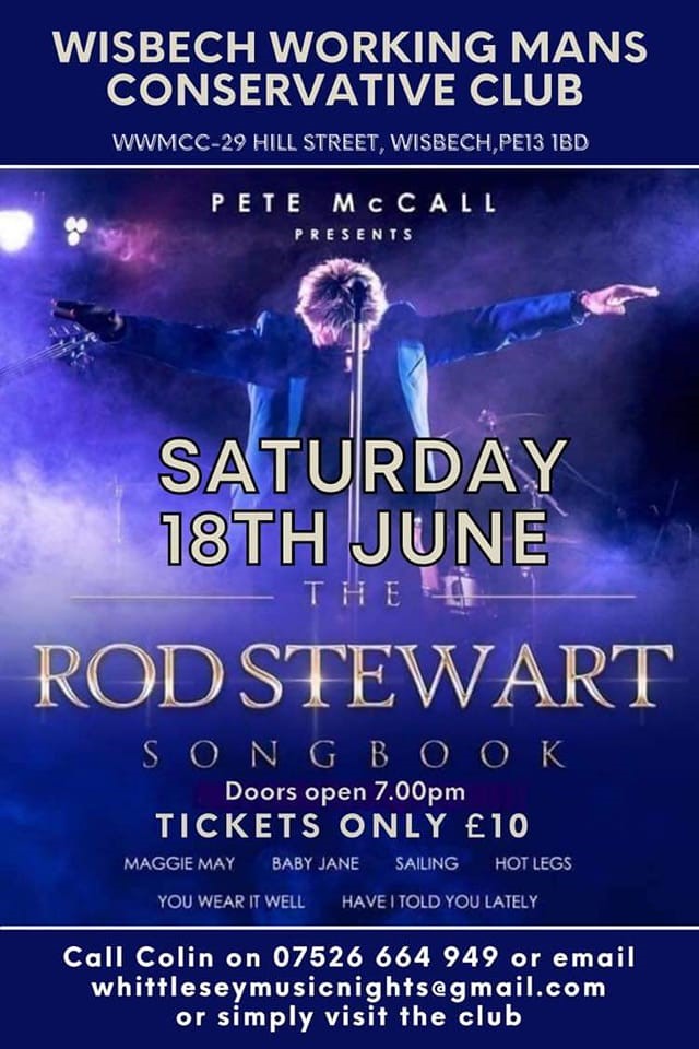 Rod Stewart Tribute Night  on Jun 18, 19:00@Wisbech Working Mens Conservative Club - Buy tickets and Get information on whittlesey music nights 