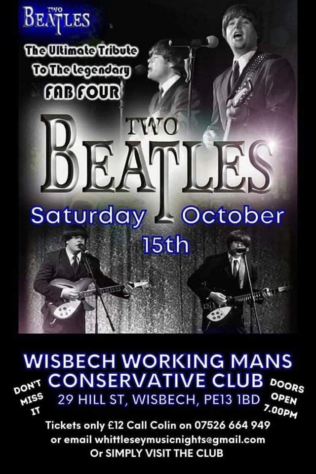 BEATLES DUO  on Oct 15, 19:00@Wisbech Working Mens Conservative Club - Buy tickets and Get information on whittlesey music nights 