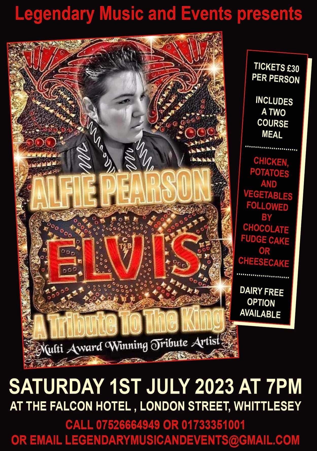 Elvis with 2 course meal  on Jul 01, 19:00@Falcon hotel whittlesey - Buy tickets and Get information on whittlesey music nights 