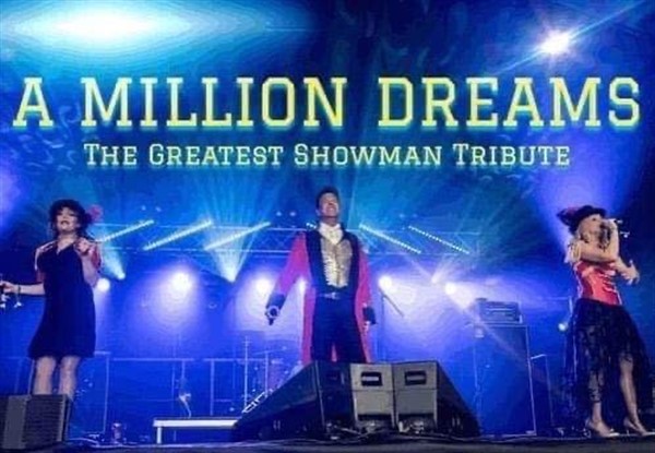 The Greatest Showman Show and Musical Hits  on Dec 02, 19:30@March United Services Club - Buy tickets and Get information on whittlesey music nights 
