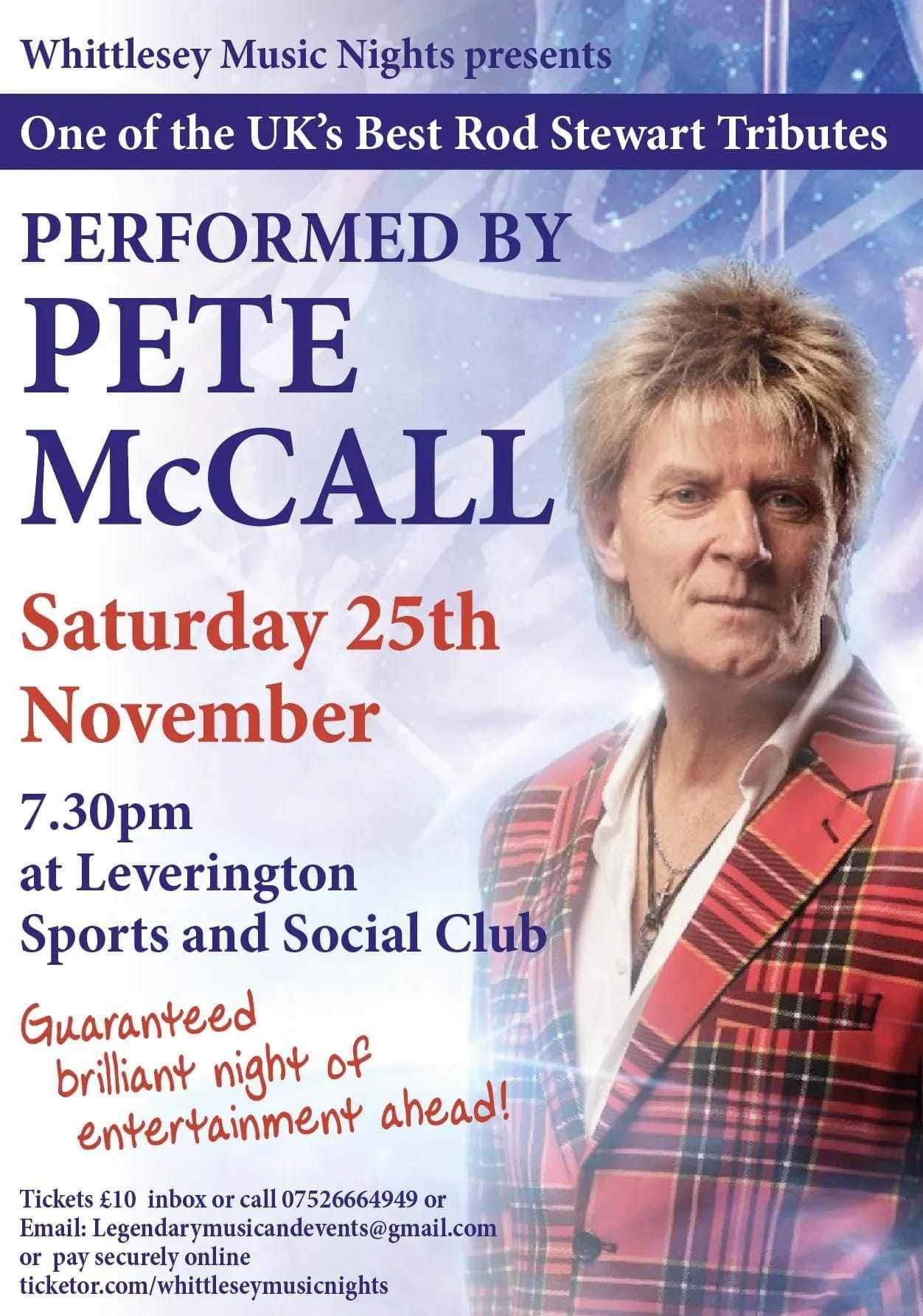 Rod Stewart Tribute  on Nov 25, 19:30@Leverington Sports and Social Club - Buy tickets and Get information on whittlesey music nights 