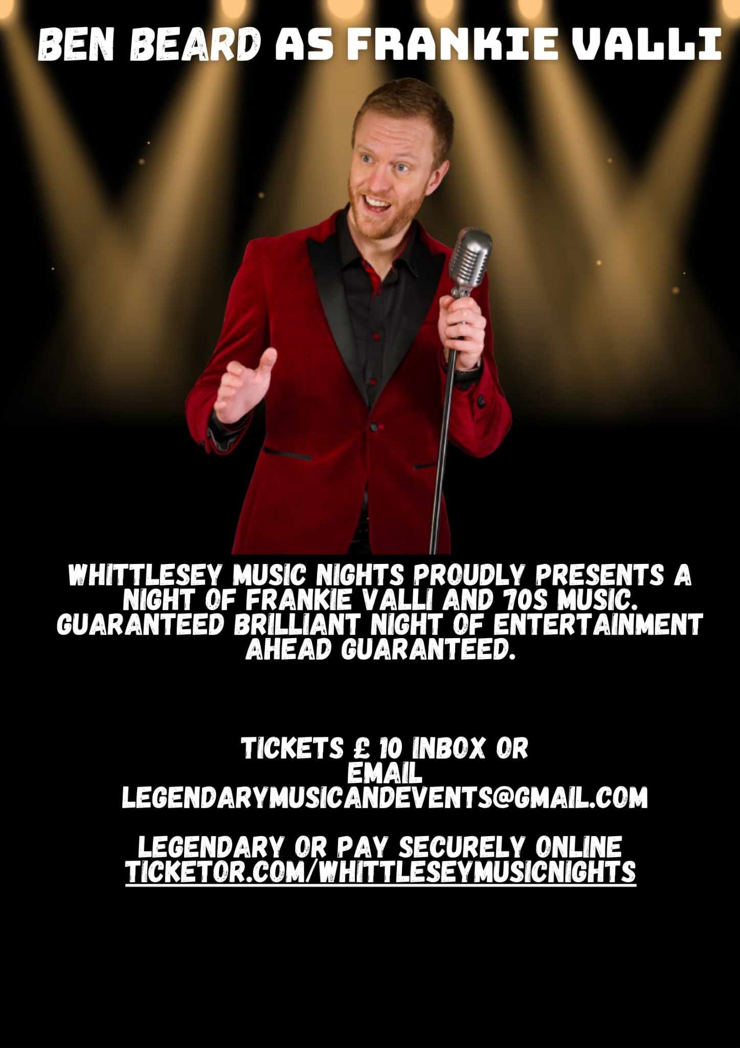 Frankie Valli and 70's Music  on Aug 17, 19:30@Legends Events and Entertainment - Buy tickets and Get information on whittlesey music nights 