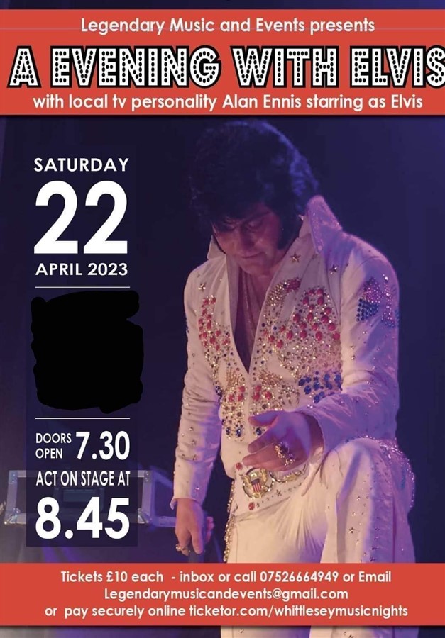 Get Information and buy tickets to An Evening With Elvis  on whittlesey music nights