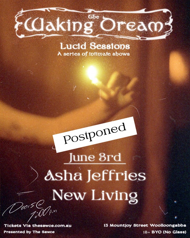 The Waking Dream: Lucid Sessions (Postponed)