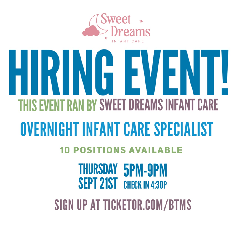 Hiring Event by Sweet Dreams Infant Care Inc