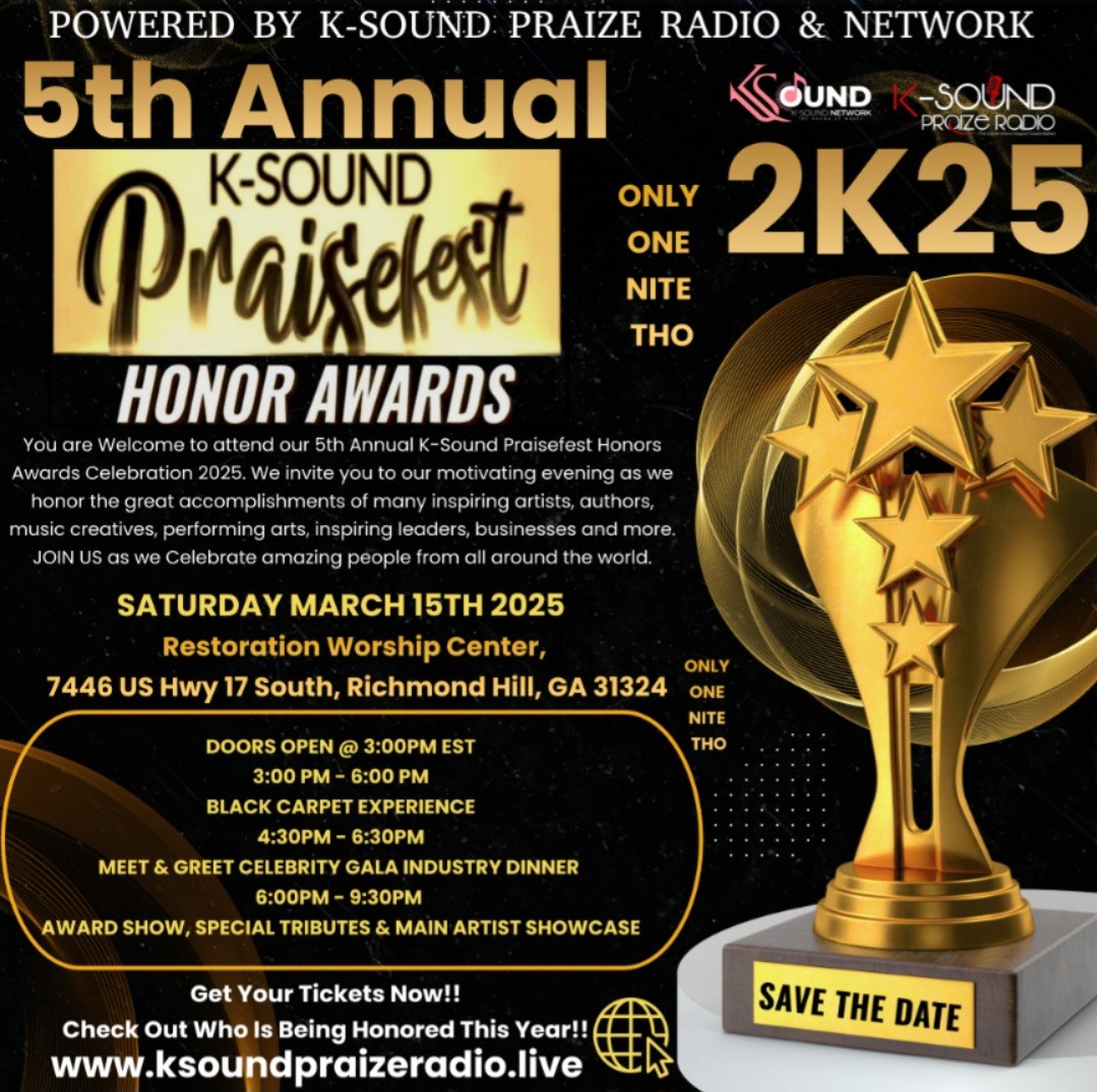 Buy tickets to 5th Annual K-Sound Praisefest Honor Awards 2025 Only One Night Tho' on Mar 15, 15:00 @Restoration Worship Center 7446 US Highway 17 South, Richmond Hill, GA