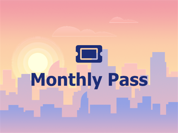 Monthly Pass [Up to 25 Round Trips]