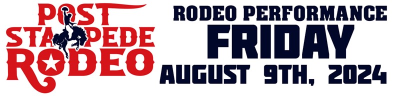 Get Information and buy tickets to Post Stampede Rodeo Friday Night Performance on Post Stampede Rodeo