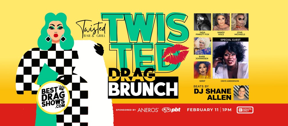 Twisted Drag Brunch The Colony's Premier Drag Brunch on Feb 11, 13:00@Twisted Bar & Grill - Pick a seat, Buy tickets and Get information on BestDragShows.com 