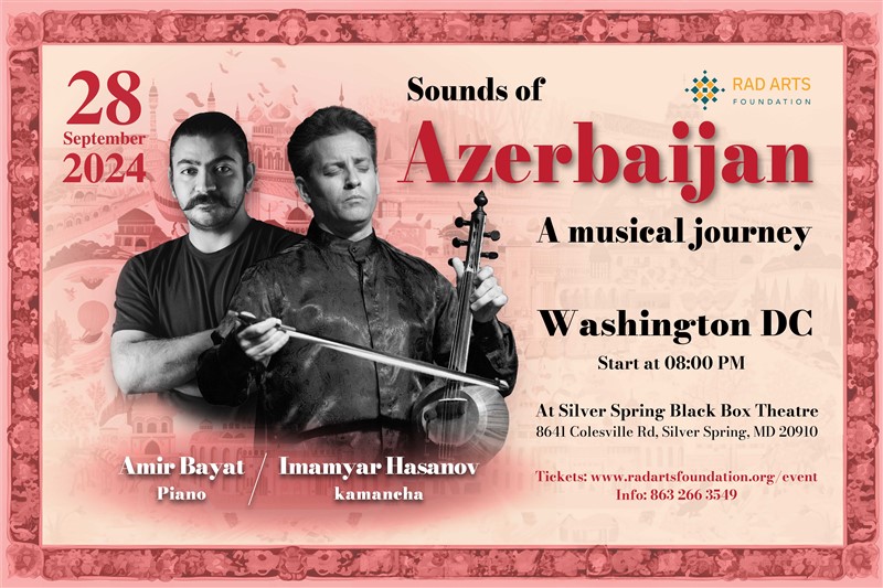 Get Information and buy tickets to Sounds of Azerbaijan A Musical Journey on RAD ARTS FOUNDATION
