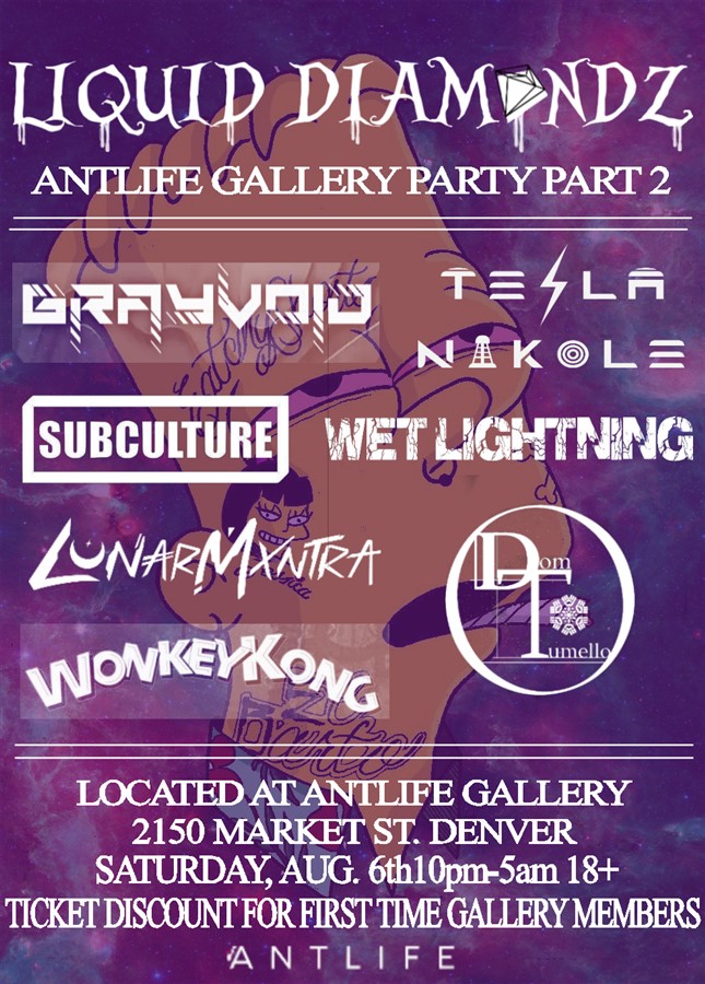 Liquid Diamondz AntLife Gallery Party Part 2