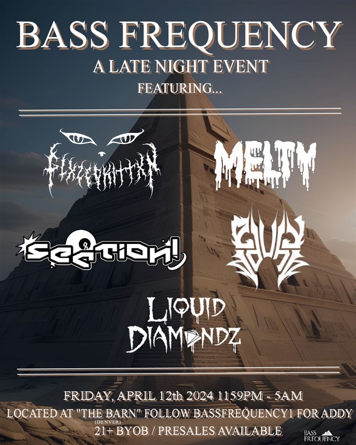 Bass Frequency Late Night Event