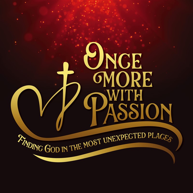 Get Information and buy tickets to Once More With Passion  on Star Theatre