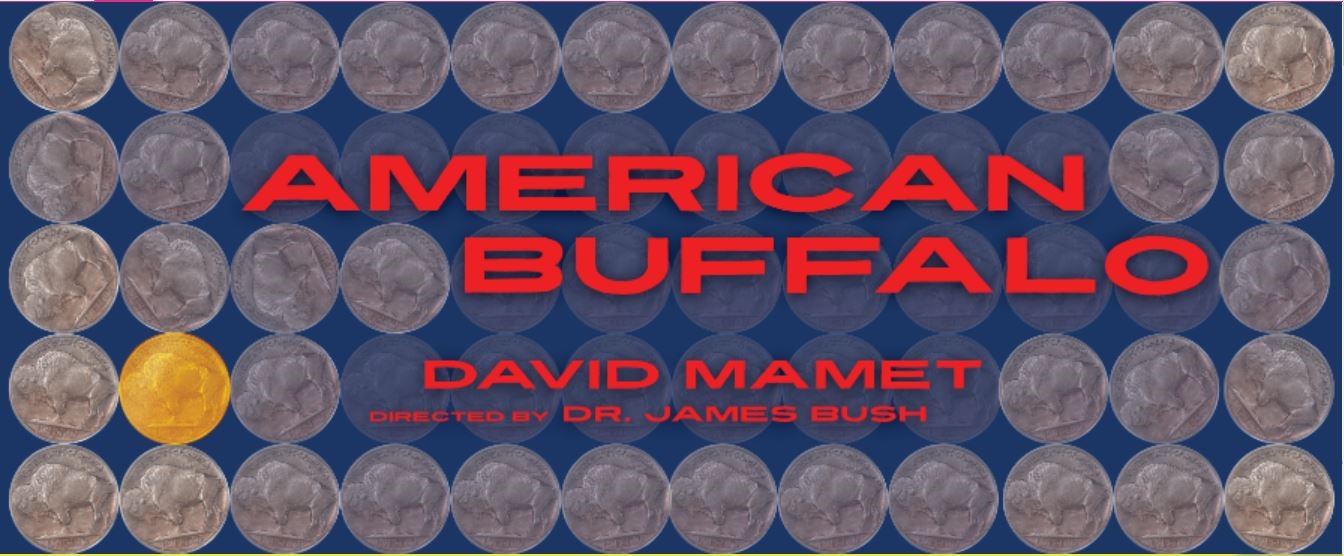 American Buffalo (May 27th) -- FOR MATURE AUDIENCES. image