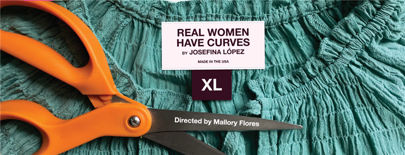 Get Information and buy tickets to Real Women Have Curves -- FOR MATURE AUDIENCES. Content Warning: Adult language & discussions of domestic violence. Doors open 30 mins before show. on The EDGE Theatre