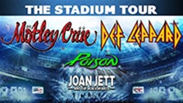 Mötley Crüe/Def Leppard/Poison/Joan Jett and the Blackhearts