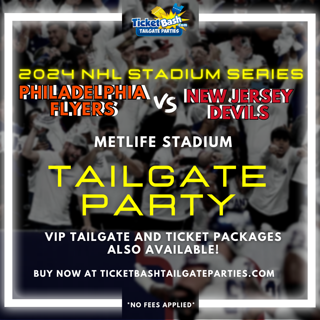 Flyers vs Devils Tailgate Party 2024 Stadium Series on Feb 17, 08:00@MetLife Stadium - Buy tickets and Get information on Ticketbash Tailgate Parties ticketbashtailgateparties.com