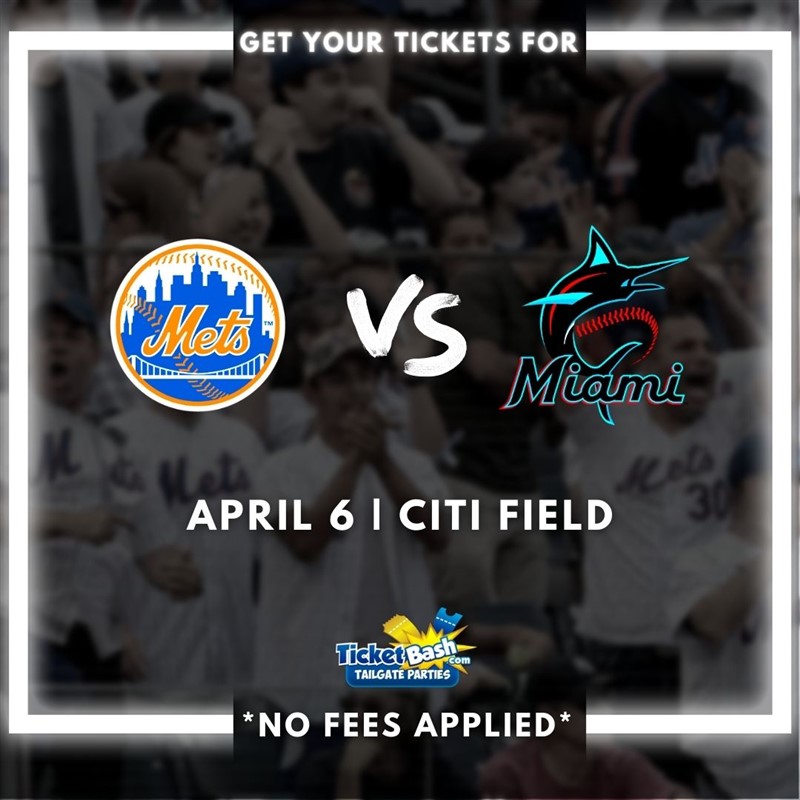 Get Information and buy tickets to Mets vs Marlins Tailgate Party  on Ticketbash Tailgate Parties