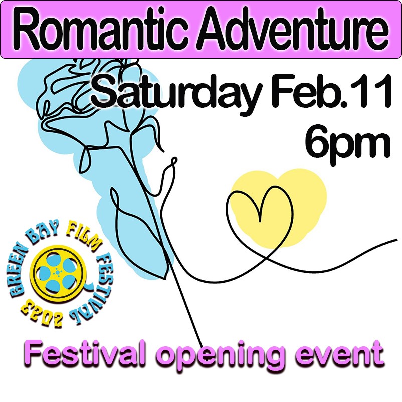 Green Bay Film Festival's Romantic Adventure image