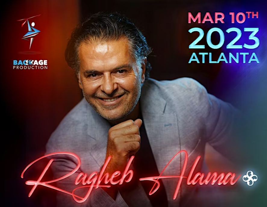 Ragheb Alama Atlanta March 10, 2023 on Mar 10, 21:00@Atlanta Coliseum - Pick a seat, Buy tickets and Get information on www.ticketspixy.com ticketspixy