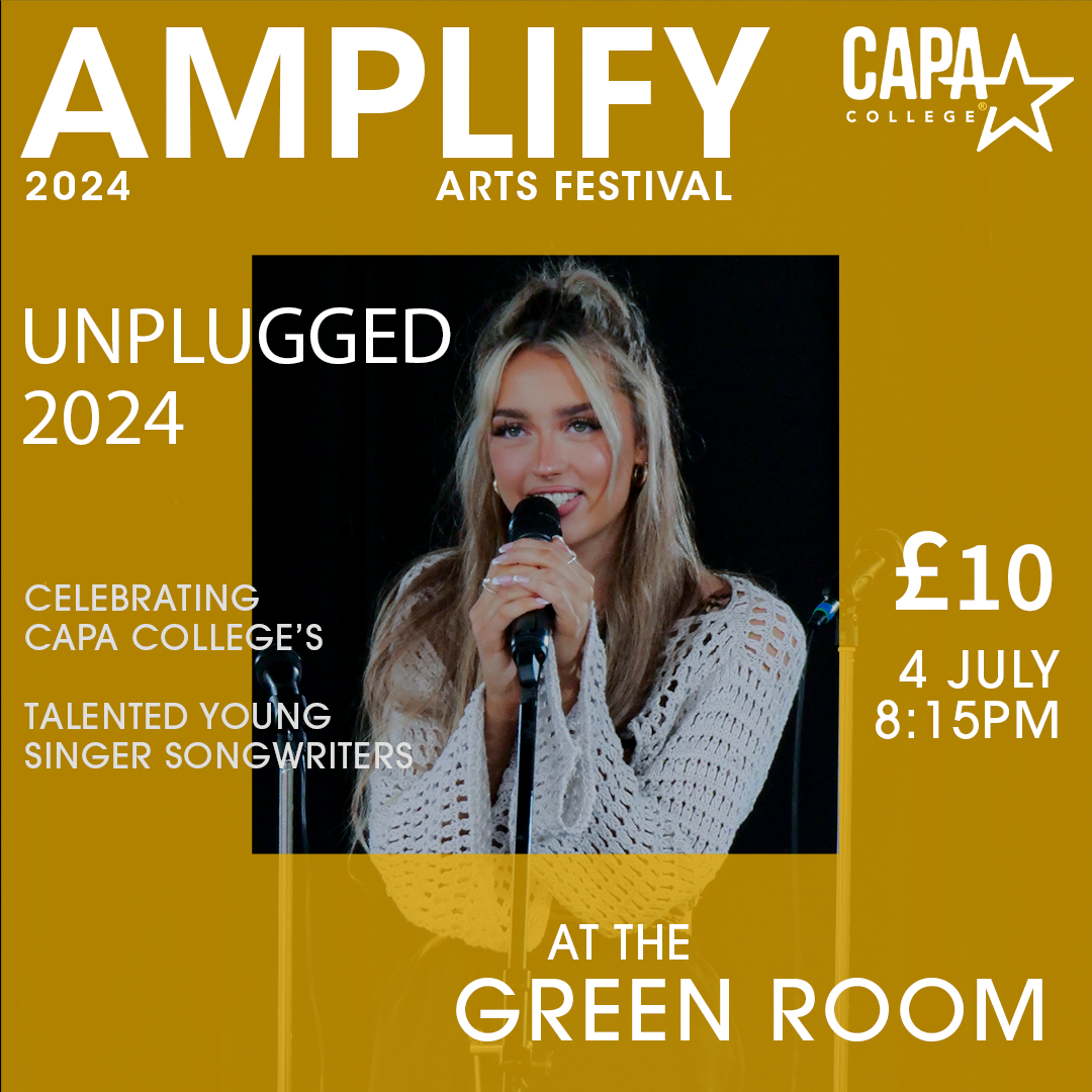 Unplugged  on Jul 04, 20:15@CAPA College - Buy tickets and Get information on CAPA College capa.college
