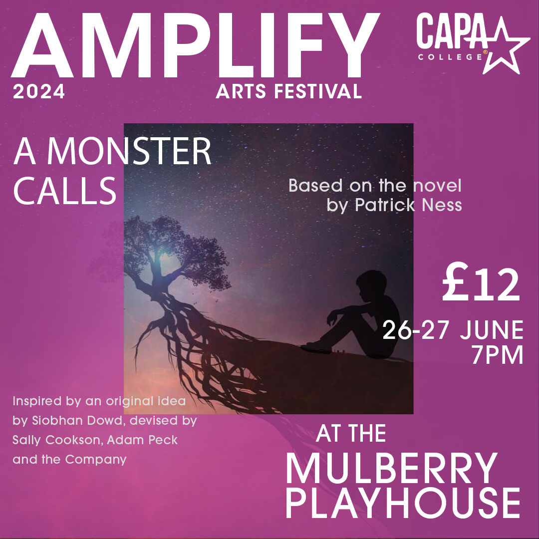 A Monster Calls  on Jun 26, 19:00@CAPA College - Pick a seat, Buy tickets and Get information on CAPA College capa.college