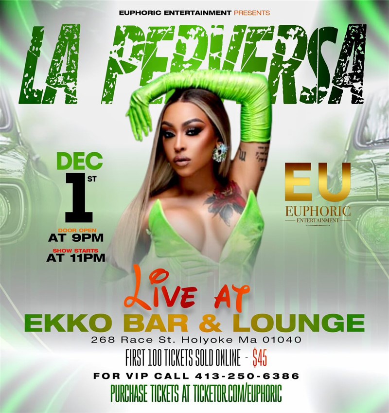 La Perversa Live at Ekko Bar and Lounge!