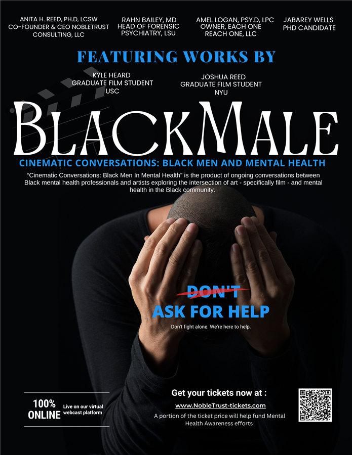 Get Information and buy tickets to BlackMale Cinematic Conversations: Black Men and Mental Health on NobleTrust Consulting, LLC