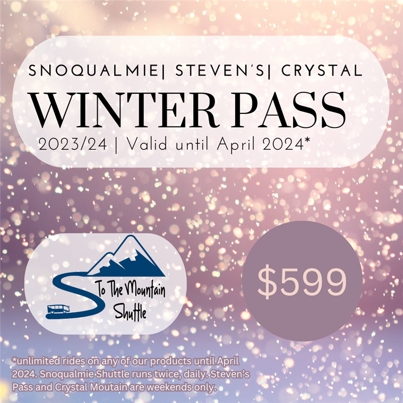 Get Information and buy tickets to Winter Pass | Shuttle Seattle | Snoqualmie | Steven