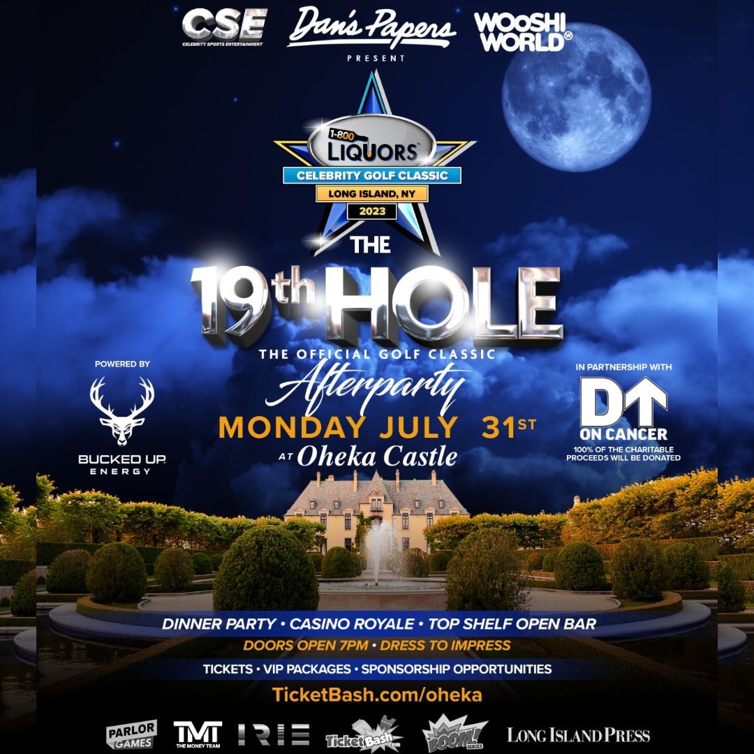 The 19th Hole Afterparty  on Jul 31, 19:00@Oheka Castle - Buy tickets and Get information on Ticketbash Events ticketbashevents.com