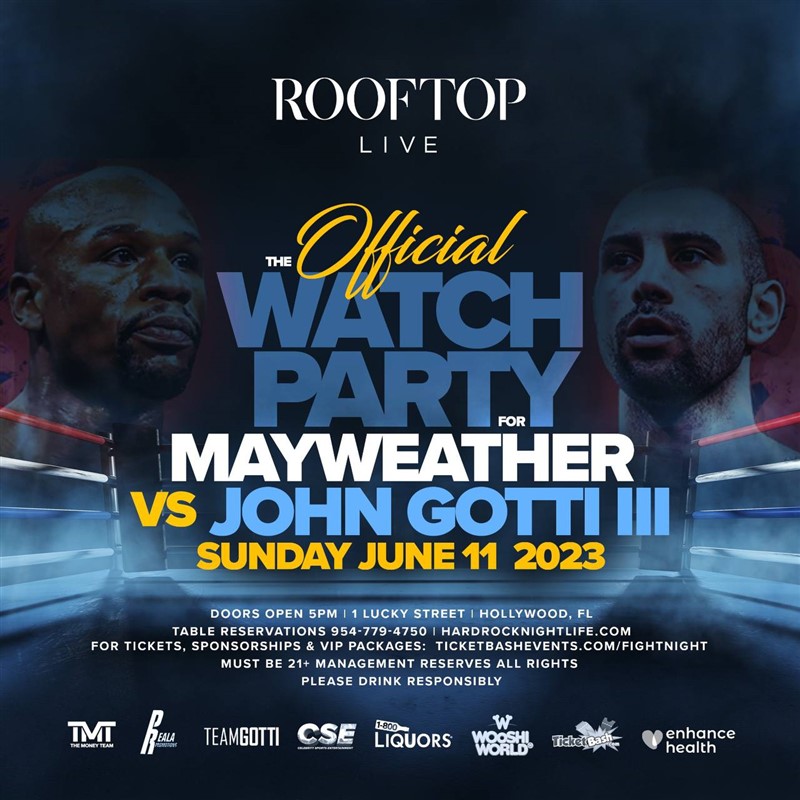 Mayweather vs John Gotti III Watch Party