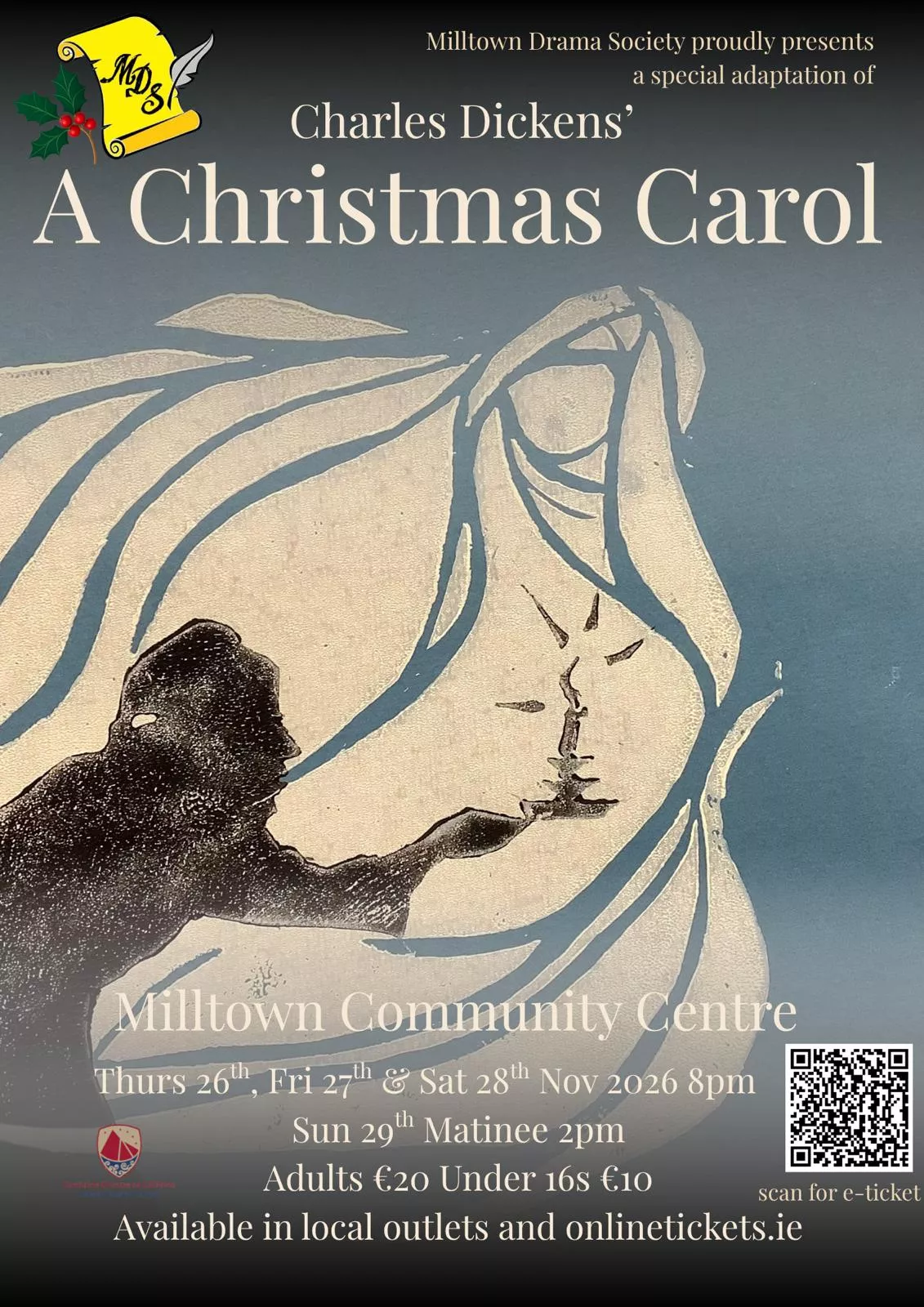 Get Information and buy tickets to Milltown Drama Society presents Charles Dickens 'A Christmas Carol' Thursday 26th November on onlinetickets ie
