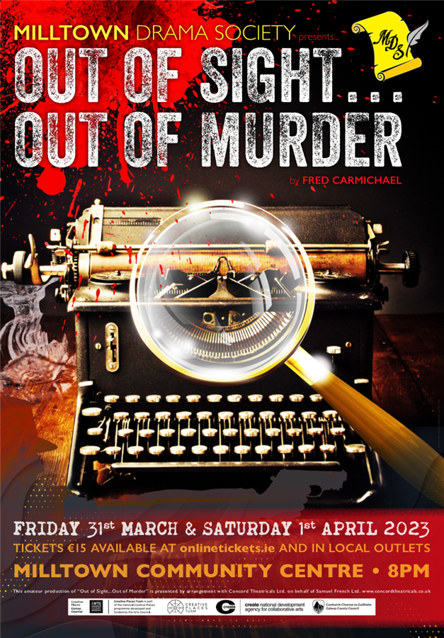 Milltown Drama Society presents Fred Carmichael's 'Out of Sight... Out of Murder'