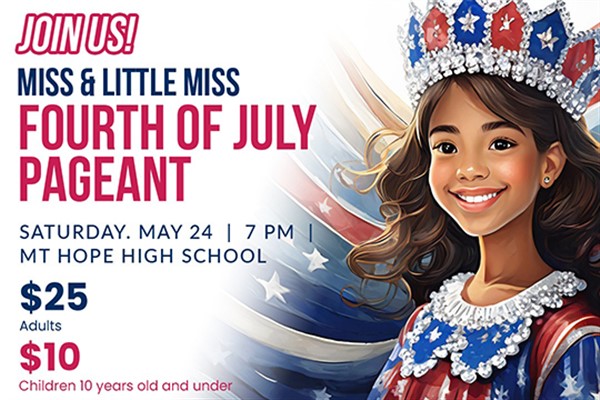 2025 Miss and Little Miss Fourth of July Pageant Miss Fourth Pageant's 76th Anniversary flyer