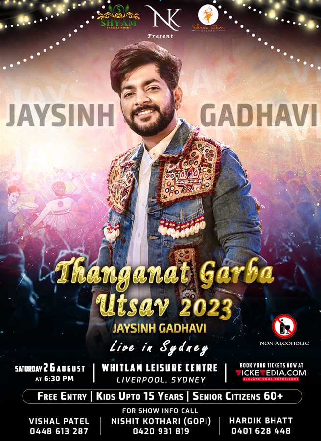 Get Information and buy tickets to JAYSINH GADHAVI LIVE IN SYDNEY Thanganat Garba Utsav 2023 on www ticketedia com